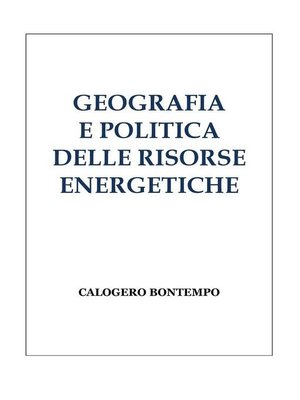 cover image of Geografia E Politica Delle Risorse Energetiche